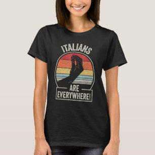 Catch Some Rays Retro Vintage Italian Are Everywhe T-Shirt