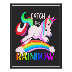 Catch the Rainbow Unicorn Design Poster