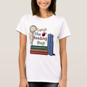Catch the Reading Bug T-Shirt