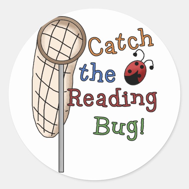 Catch the Reading Bug Tshirts and Gifts Classic Round Sticker (Front)