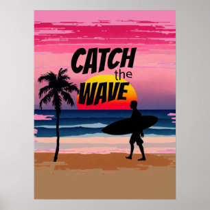 Catch the Wave Poster