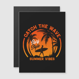 Catch the Wave Summer Vibes