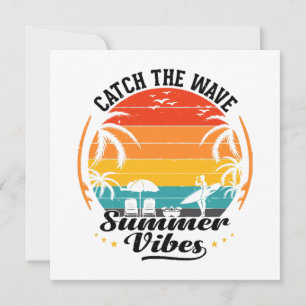 Catch the Wave Summer Vibes