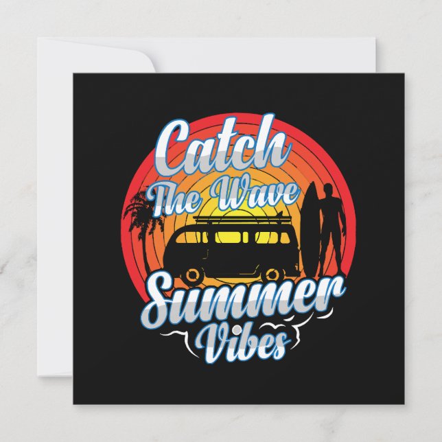 Catch the Wave Summer Vibes (Front)