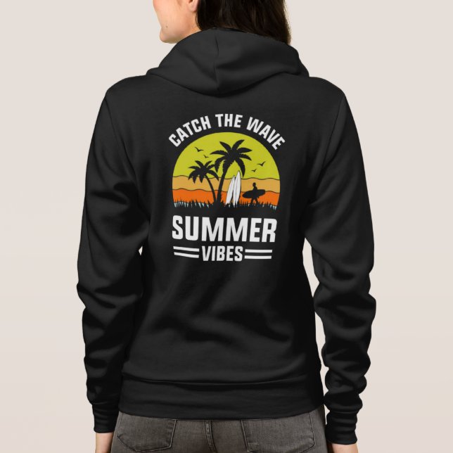 Catch The Wave Summer Vibes-64193 Hoodie (Back)