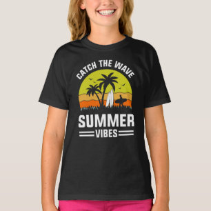 Catch The Wave Summer Vibes-64193 T-Shirt