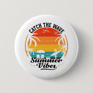 Catch the Wave Summer Vibes 6 Cm Round Badge