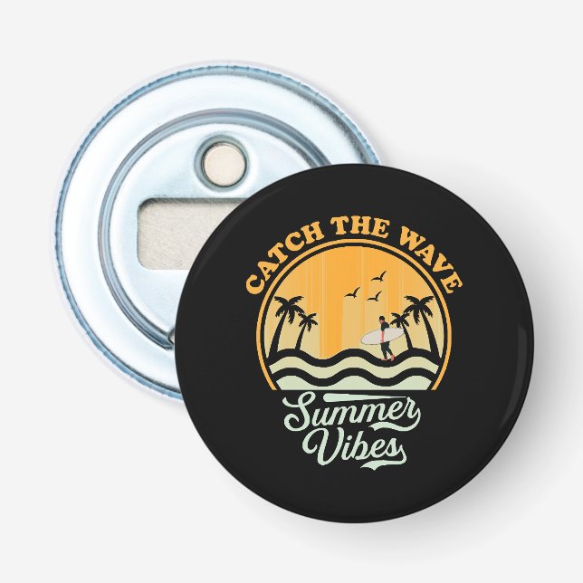 Catch the Wave Summer Vibes Bottle Opener (Front)