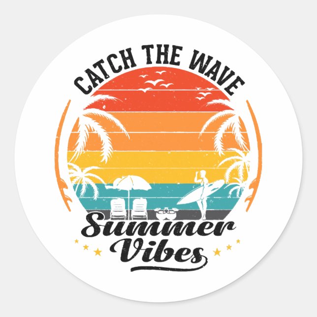 Catch the Wave Summer Vibes Classic Round Sticker (Front)
