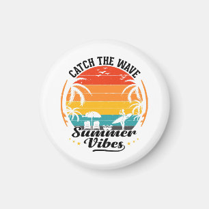 Catch the Wave Summer Vibes Magnet