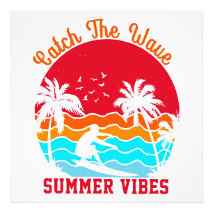 Catch the Wave Summer Vibes Photo Print
