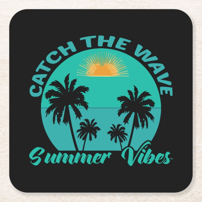 Catch the Wave Summer Vibes Square Paper Coaster (Front)
