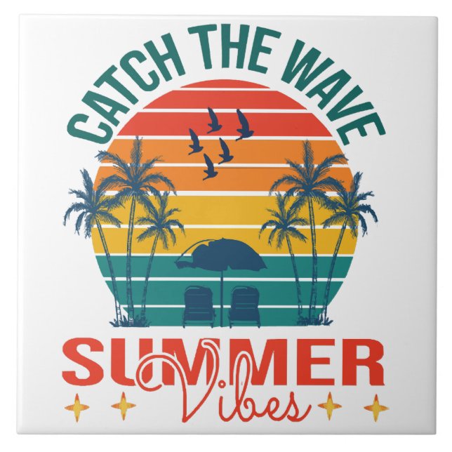 Catch the Wave Summer Vibes Tile (Front)