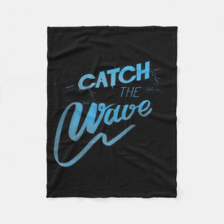 Catch The Wave Surfing Men Women Fleece Blanket