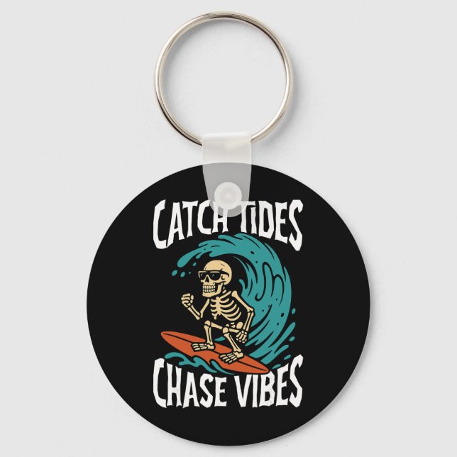 Catch Tides Chase Vibes Skeleton Surfer Beach  Key Ring (Front)