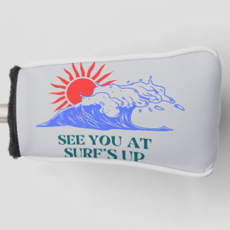 Catch You on the Next Wave Design Golf Head Cover