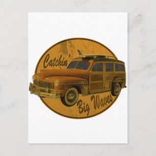 catchin' big waves in the woodie postcard