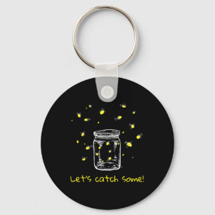 Catching Fireflies Lets Catch Some! Lightning Bugs Key Ring