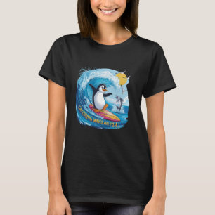 Catching Waves and Fish Funny Surfing Penguin Sarc T-Shirt