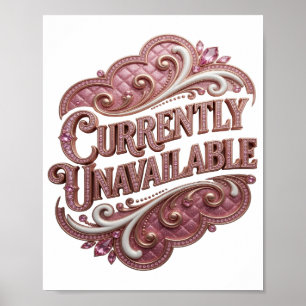 Catchy Pink CURRENTLY UNAVAILABLE Poster