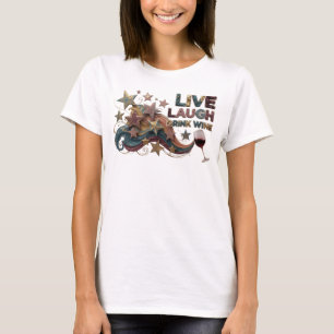 Catchy Pink LIVE LAUGH DRINK WINE Wearable Art T-Shirt