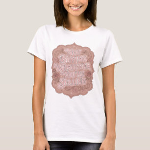 Catchy Pink NOT BUYING WHATEVER YOU'RE SELLING T-Shirt