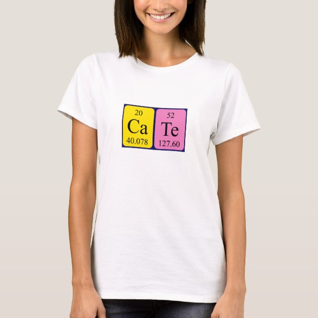 Cate periodic table name shirt (Front)