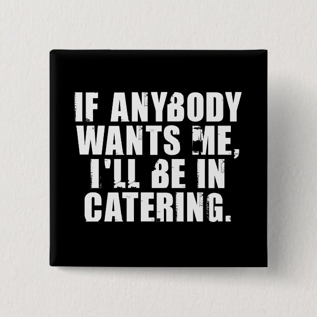 Catering 15 Cm Square Badge (Front)