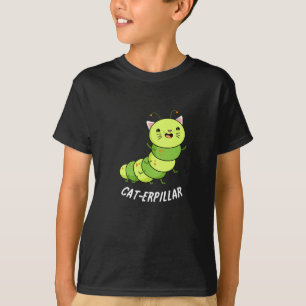 Caterpillar Funny Bug Pun Dark BG T-Shirt