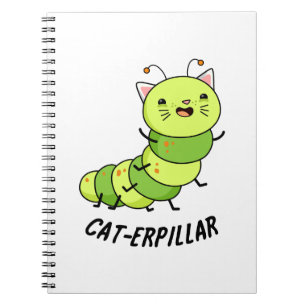 Caterpillar Funny Bug Pun Notebook