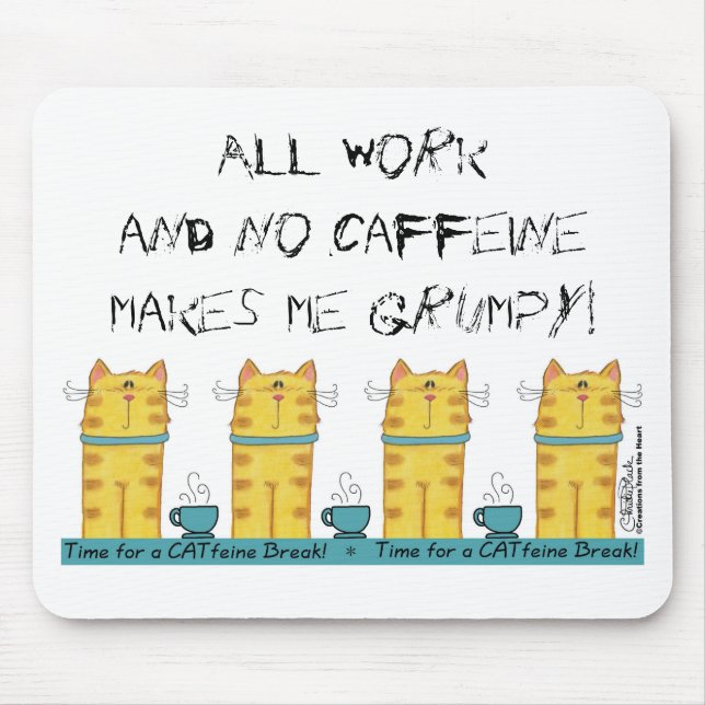 CATfeine Break Mouse Mat (Front)
