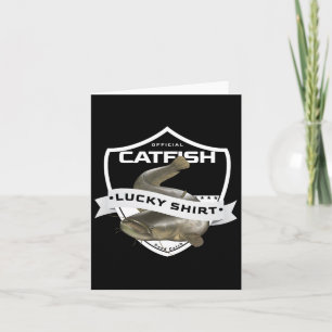 Catfish Lucky Shirt Funny Accessories To Catfish F Card