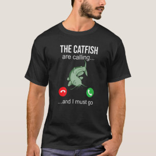 Catfish Phone Call Blue Catfish Slayer 3 T-Shirt