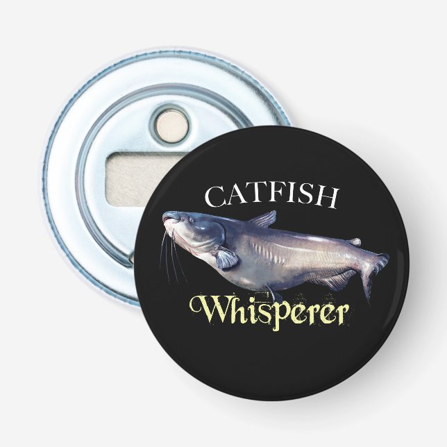 Catfish Whisperer Bottle Opener (Front)