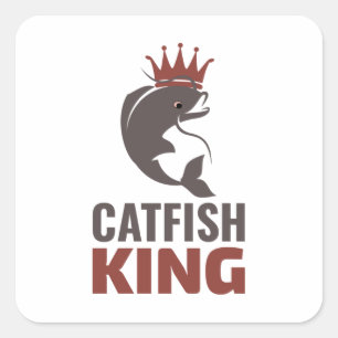 Catfishing Catfish Fishing Fisherman Fish King Square Sticker