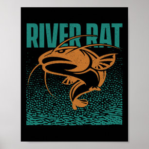 Catfishing Freshwater River Rat - Catfish Fishing Poster