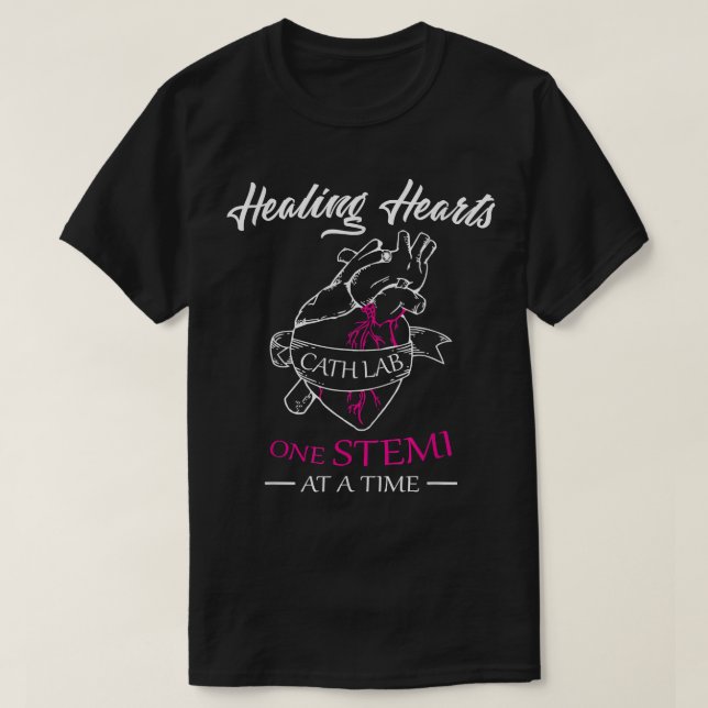 Cath Lab Nurse , Nurse Stemi Cardiac Care Healing  T-Shirt (Design Front)