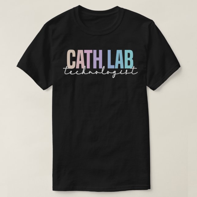 Cath Lab Technologist Design In A Light Colours Co T-Shirt (Design Front)