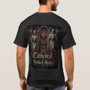 Cathedral of Broken Hearts  T-Shirt
