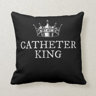 Catheter King Funny Foley Urinary Medical Gift Tee Cushion