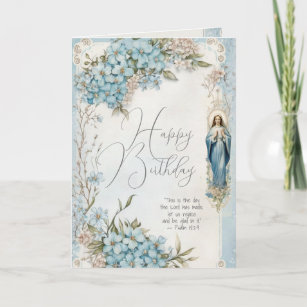 Catholic Birthday Mary Blue Floral Scripture Card
