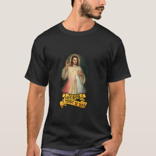 Catholic Divine Mercy for Devotee T Shirt