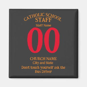 Catholic FW FV HG School Don't touch yourself Magnet