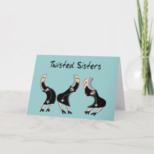 Catholic Nun Gifts "Twisted Sisters" Design Card
