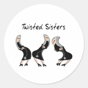 Catholic Nun Gifts "Twisted Sisters" Design Classic Round Sticker