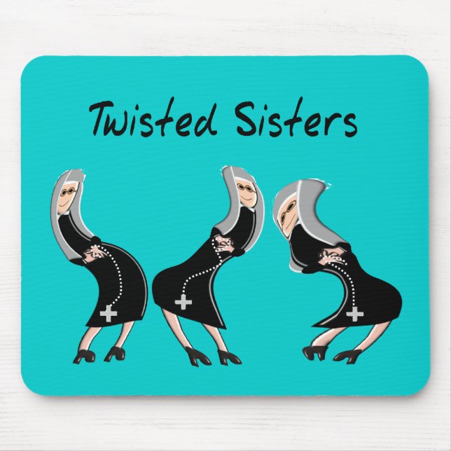 Catholic Nun Gifts "Twisted Sisters" Design Mouse Mat (Front)
