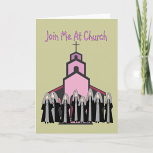 Catholic Nuns Greeting Cards "Join Me At Church"