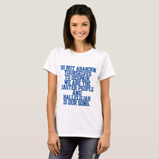 Catholic Quote | Christian Quote T-Shirt
