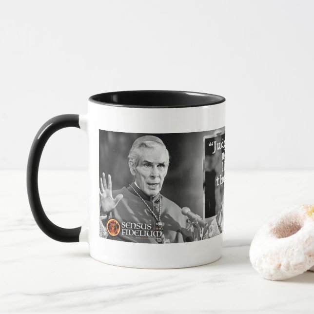 Catholic Religious Quote Bishop Fulton Sheen Mug (With Donut)