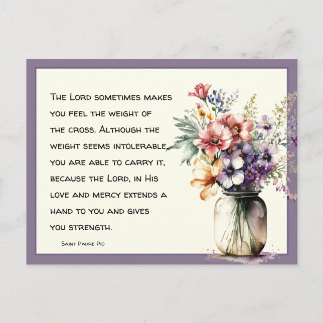  Catholic Religious St. Padre Pio Quote Floral Postcard (Front)